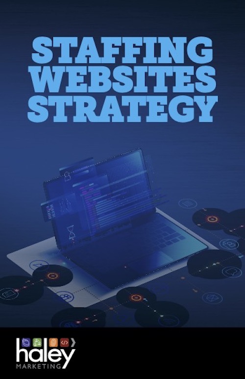 Your Staffing Website Strategy